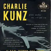 Charlie Kunz - Charlie Kunz Piano Medley Nos. 118 And 119