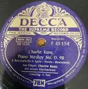 Schellack - Charlie Kunz - Charlie Kunz Piano Medley No. D 98