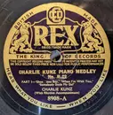 Schellack - Charlie Kunz - Charlie Kunz Piano Medley No. R. 22