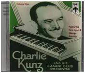 Charlie Kunz - Volume One