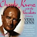 CD - Charlie Kunz And The Vocalists Featuring Vera Lynn - Charlie Kunz And The Vocalists - Mono