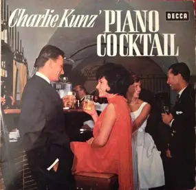 Charlie Kunz - Piano Cocktail