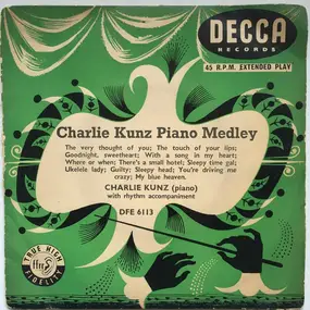 Charlie Kunz - Piano Medley