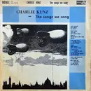 LP - Charlie Kunz - The Songs We Sang