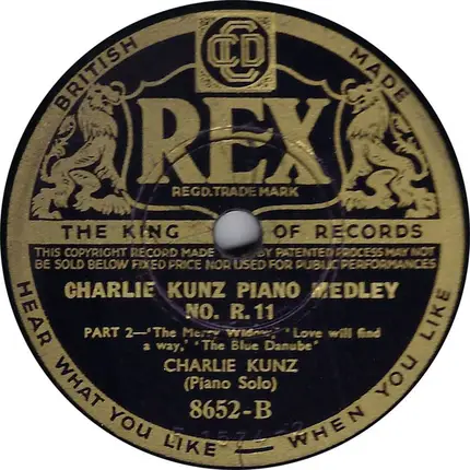 Charlie Kunz - Charlie Kunz Piano Medley No. R. 11