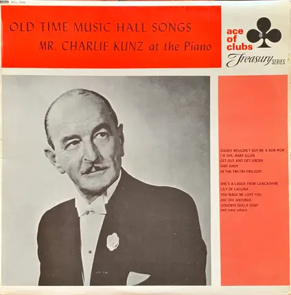 Charlie Kunz - Old Time Music Hall Songs