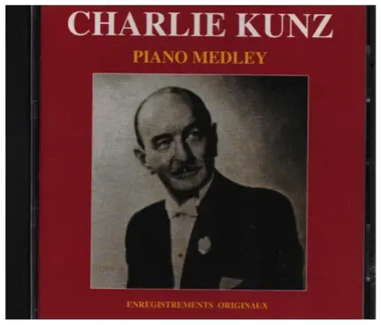 Charlie Kunz - Piano Medley