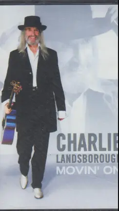 Charlie Landsborough - Movin' On