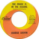 7inch Vinyl Single - Charlie Louvin - The Proof Is In The Kissing
