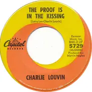 Charlie Louvin - The Proof Is In The Kissing