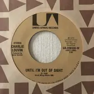 Charlie Louvin - Until I'm Out Of Sight