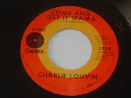 Charlie Louvin - Come And Get It Mama / Is Home Sweet Home