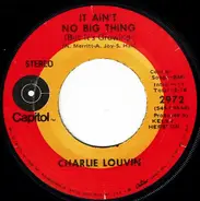 Charlie Louvin - It Ain't No Big Thing / Sittin' Bull