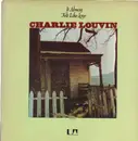 LP - Charlie Louvin - It Almost Felt Like Love