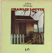 LP - Charlie Louvin - It Almost Felt Like Love