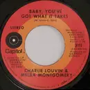 7inch Vinyl Single - Charlie Louvin & Melba Montgomery - Baby, You've Got What It Takes / If We Don't Make It