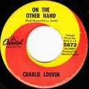 7inch Vinyl Single - Charlie Louvin - On The Other Hand / Someone's Heartache