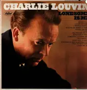 Charlie Louvin - Lonesome is Me