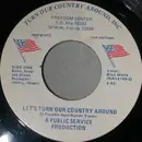 7inch Vinyl Single - Charlie Pack And The Originals - Let's Turn Our Country Around