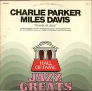 Charlie Parker - Miles Davis - Giants Of Jazz