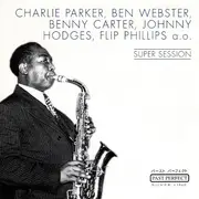 CD - Charlie Parker , Ben Webster , Benny Carter , Flip Phillips - Super Session - Cardboard Slipcase