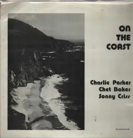 Charlie Parker - On The Coast