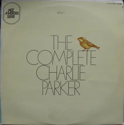 Charlie Parker - The Complete Charlie Parker Vol. 1 "Now's The Time"