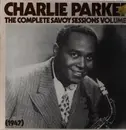 LP - Charlie Parker - The Complete Savoy Sessions Volume 3 (1947) - Mono