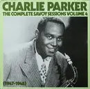LP - Charlie Parker - The Complete Savoy Sessions Volume 4 (1947-1948) - Still Sealed