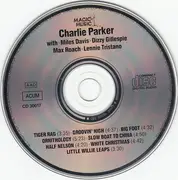 CD - Charlie Parker With Miles Davis , Dizzy Gillespie , Max Roach , Lennie Tristano - Charlie Parker