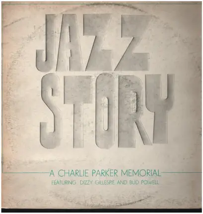 Charlie Parker With Strings / The Charlie Parker All-Stars - A Charlie Parker Memorial