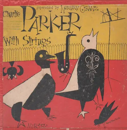 Charlie Parker With Strings - Charlie Parker With Strings