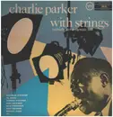 LP - Charlie Parker With Strings - Midnight Jazz At Carnegie Hall - MONO