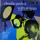 LP - Charlie Parker With Strings - Midnight Jazz At Carnegie Hall - Mono / OBI and Insert included.