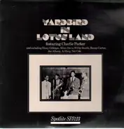 Charlie Parker - Yardbird in Lotusland