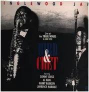 Charlie Parker And Chet Baker - Inglewood Jam, Live At The Trade Winds 16 June 1952