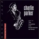 CD - Charlie Parker - Best of The Complete Live Performances on Savoy - Digipak