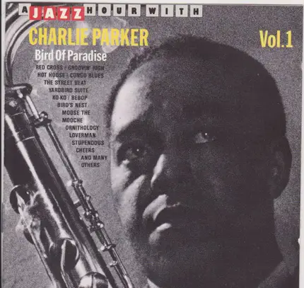 Charlie Parker - Bird Of Paradise Vol. 1