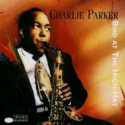 CD - Charlie Parker - Bird At The Hi-Hat