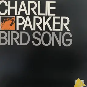 Charlie Parker - Bird Song