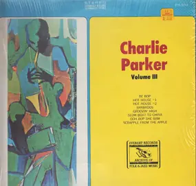 Charlie Parker - Charlie Parker Volume III