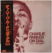 LP - Charlie Parker - Charlie Parker On Dial Volume 4 - +OBI