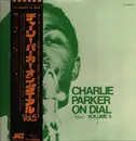 LP - Charlie Parker - Charlie Parker On Dial Volume 5 - Promo + Insert, OBI included.