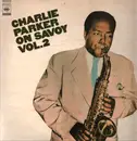 LP - Charlie Parker - Charlie Parker On Savoy Vol. 2 - Mono, insert