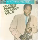 LP - Charlie Parker - Charlie Parker On Savoy Vol. 2 - Mono, cap obi, insert