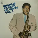 LP - Charlie Parker - Charlie Parker On Savoy Vol. 3 - Mono