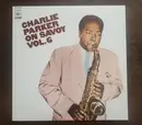 LP - Charlie Parker - Charlie Parker On Savoy Vol. 6 - Mono