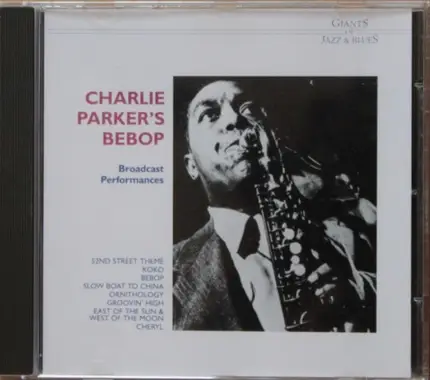 Charlie Parker - charlie parker's bebop