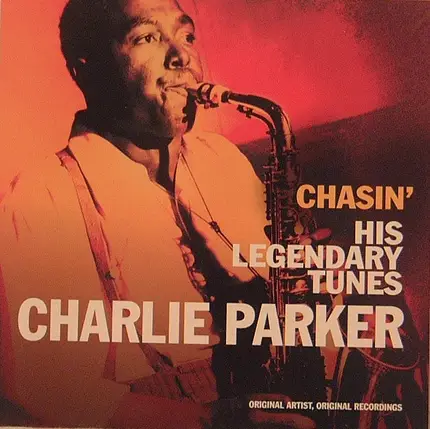 Charlie Parker - Chasin' His Legendary Tunes