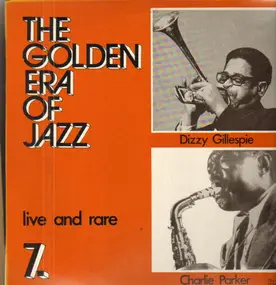 Charlie Parker - The Golden Era Of Jazz 7. - Live And Rare